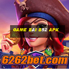 game bài b52 apk