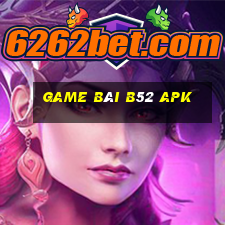 game bài b52 apk