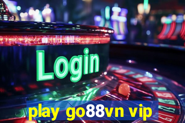 play go88vn vip