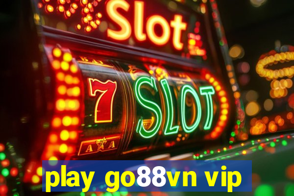 play go88vn vip