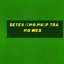 BETES Đăng nhập trang web