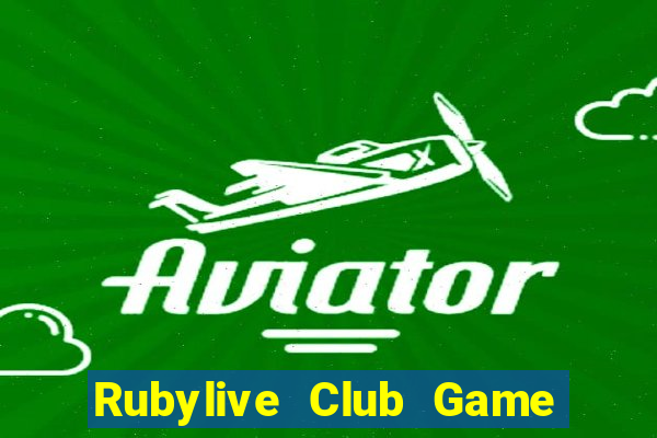 Rubylive Club Game Bài Qh88