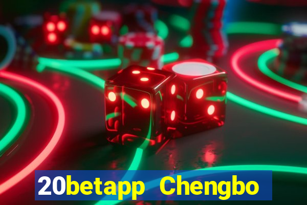 20betapp Chengbo app Tải về