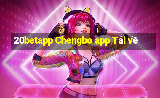 20betapp Chengbo app Tải về