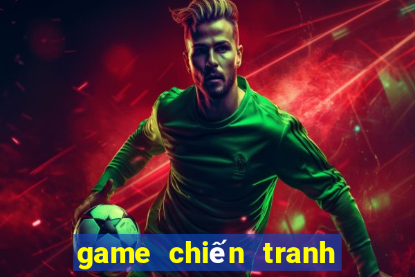 game chiến tranh vương quốc