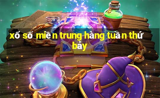 xổ số miền trung hàng tuần thứ bảy