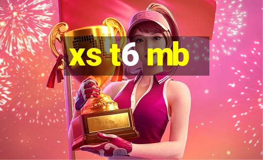 xs t6 mb