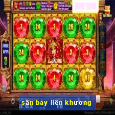 sân bay liên khương