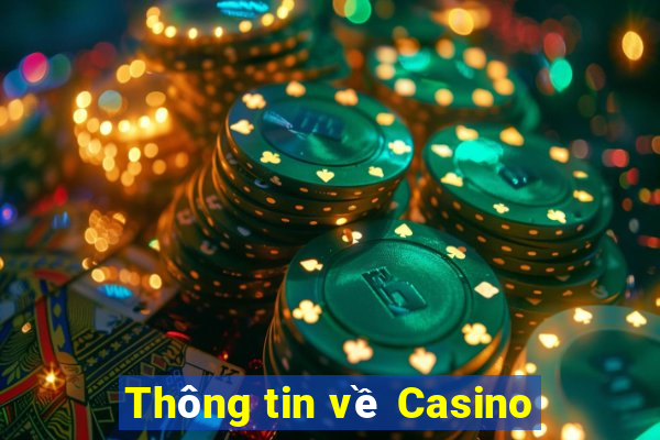 Thông tin về Casino