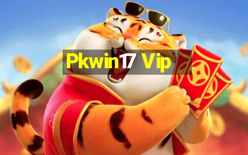 Pkwin17 Vip