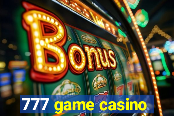 777 game casino