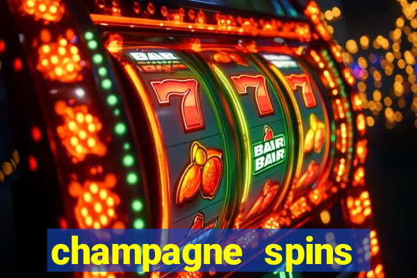 champagne spins casino play