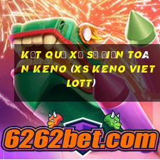 Kết Quả Xổ Số Điện Toán KENO (XS Keno Vietlott)