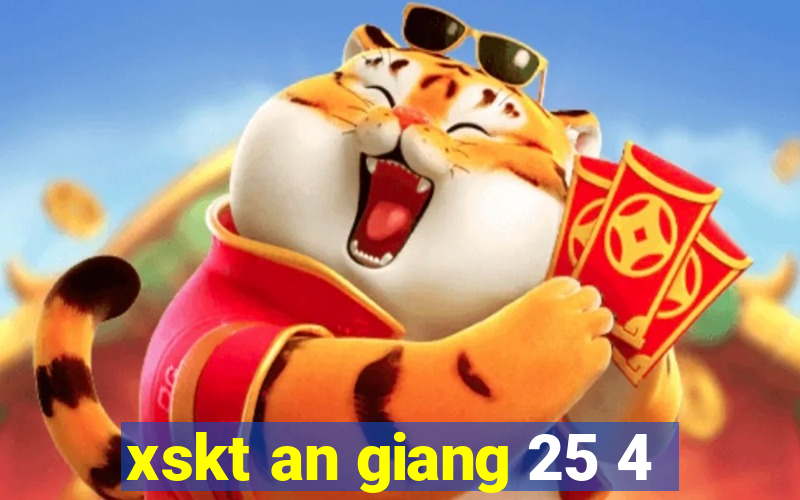 xskt an giang 25 4