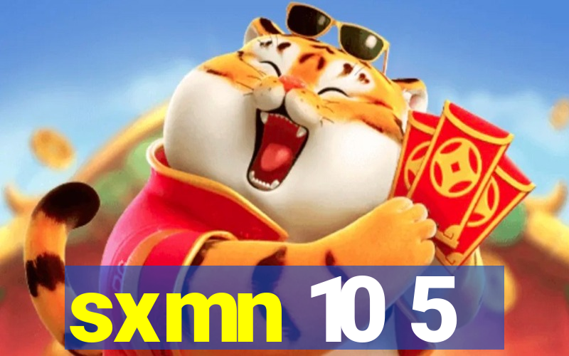 sxmn 10 5