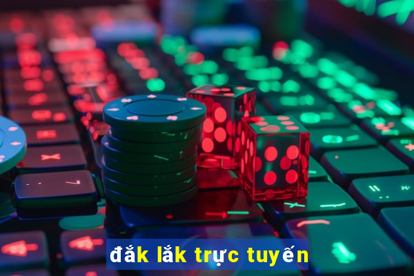 đắk lắk trực tuyến