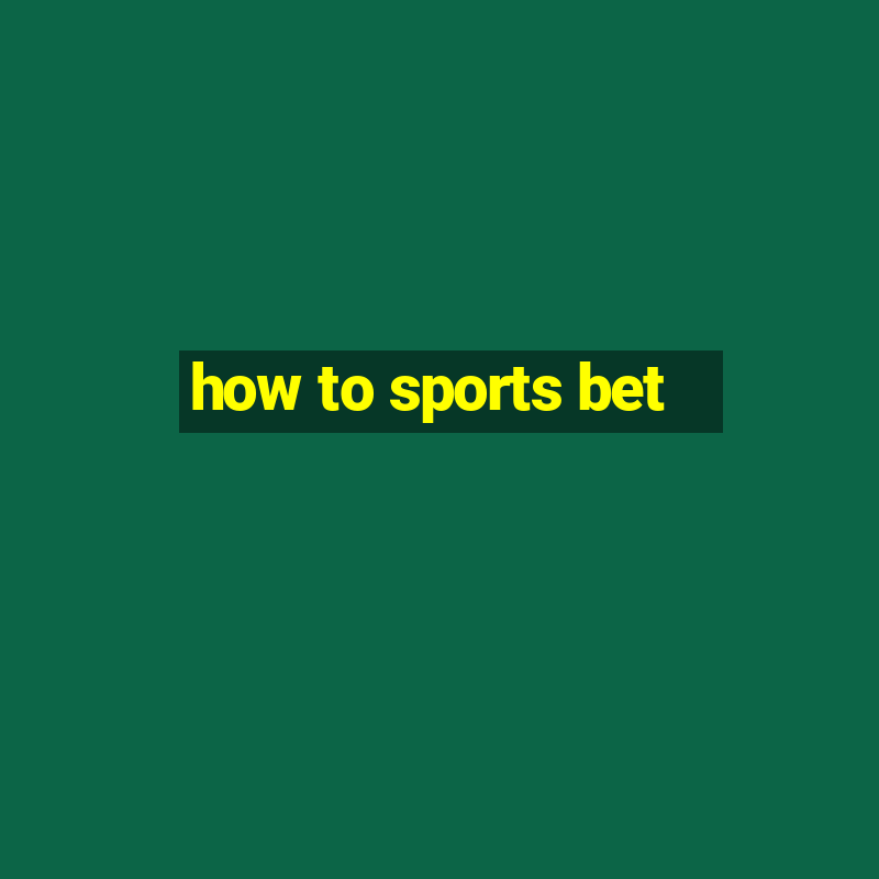 how to sports bet