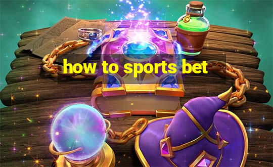 how to sports bet