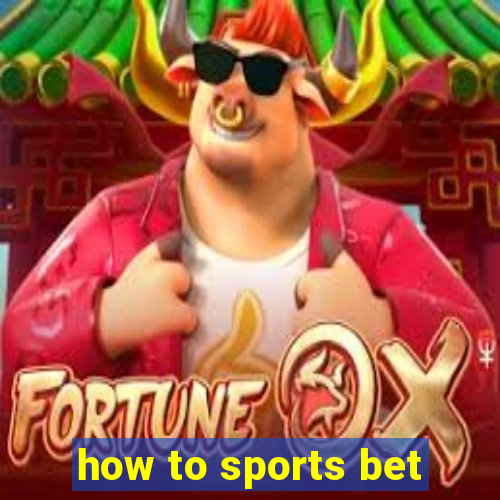 how to sports bet