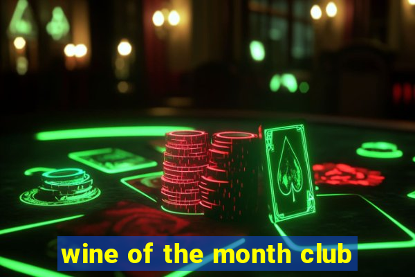 wine of the month club