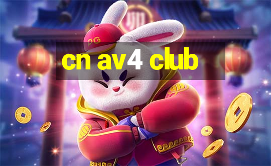 cn av4 club