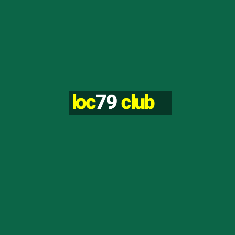 loc79 club