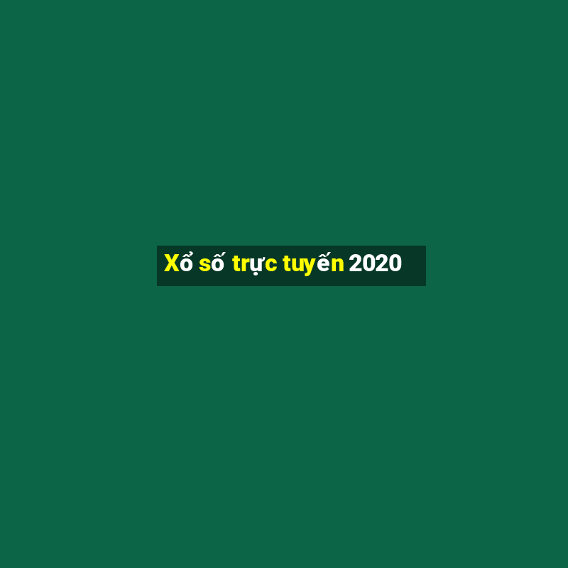 Xổ số trực tuyến 2020