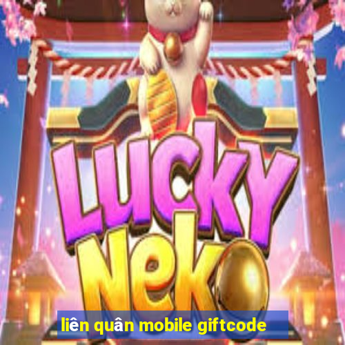 liên quân mobile giftcode