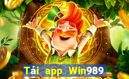 Tải app Win989 Tặng 100k