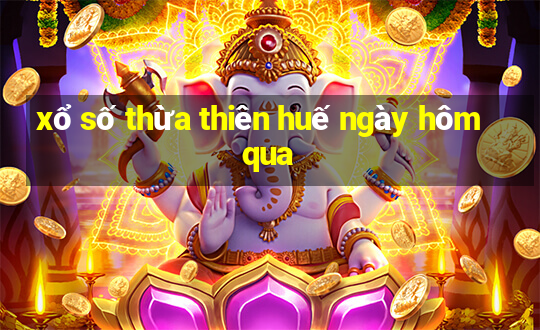 xổ số thừa thiên huế ngày hôm qua