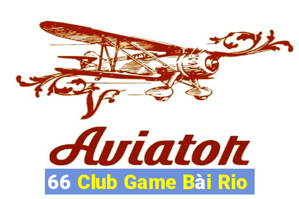 66 Club Game Bài Rio