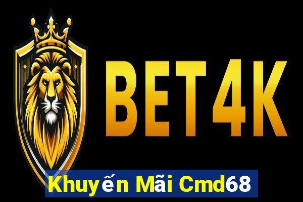 Khuyến Mãi Cmd68