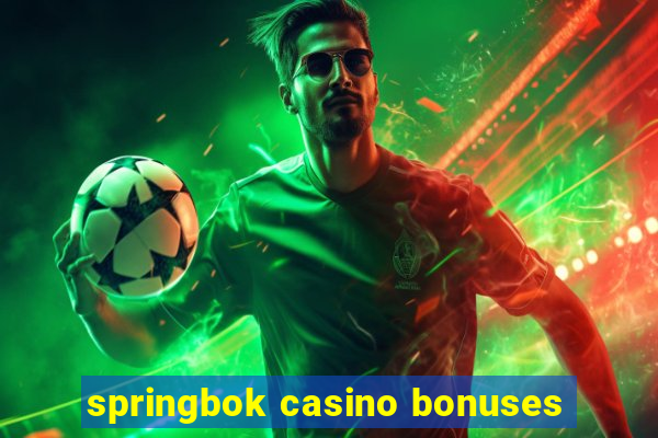 springbok casino bonuses