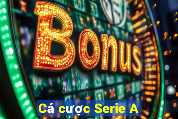 Cá cược Serie A