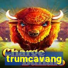 trumcavang