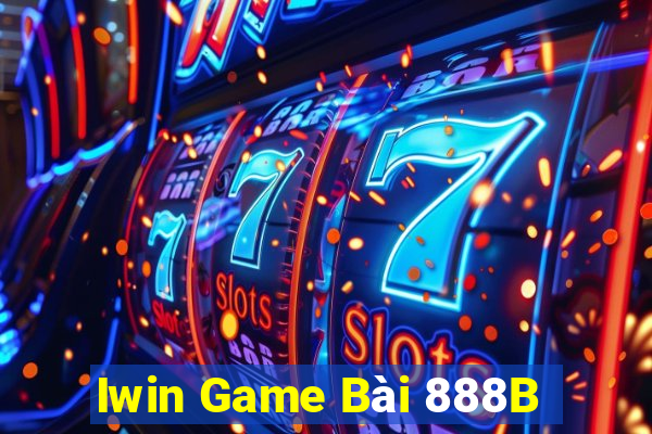 Iwin Game Bài 888B