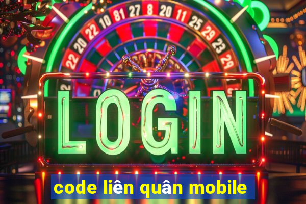 code liên quân mobile