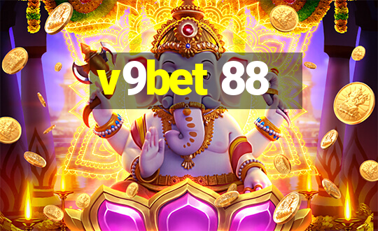 v9bet 88