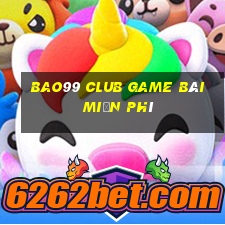 Bao99 Club Game Bài Miễn Phí