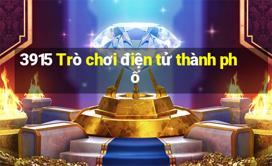 3915 Trò chơi điện tử thành phố