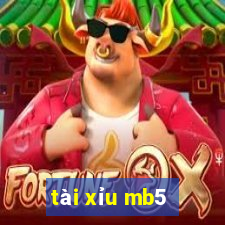 tài xỉu mb5