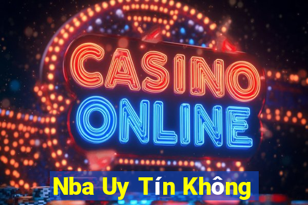 Nba Uy Tín Không