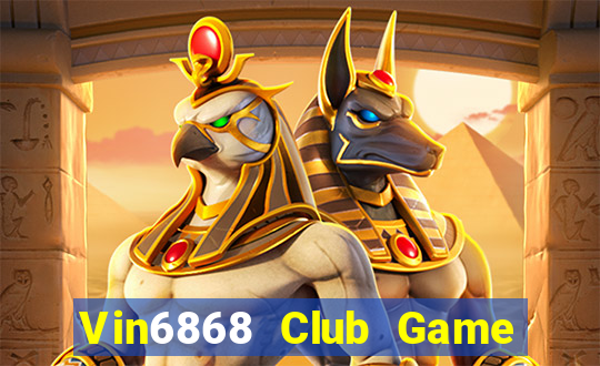 Vin6868 Club Game Bài 2021