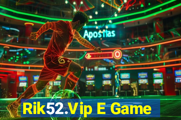 Rik52.Vip E Game