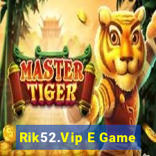 Rik52.Vip E Game