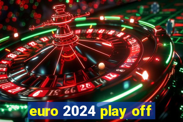 euro 2024 play off