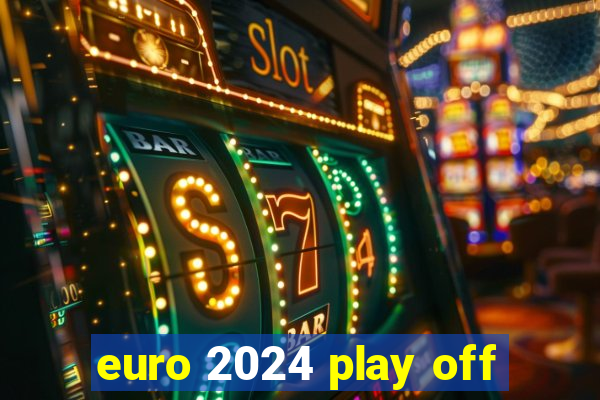 euro 2024 play off