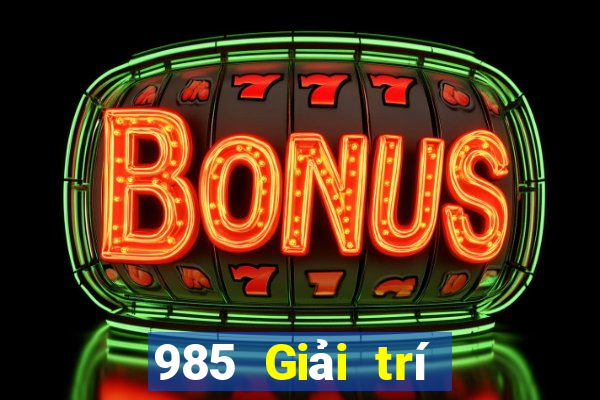 985 Giải trí Tải về