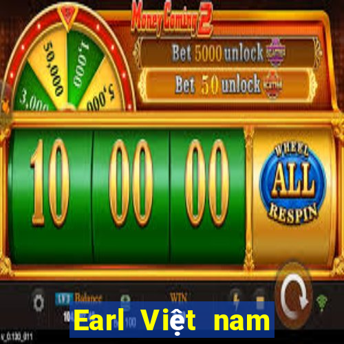 Earl Việt nam mở tài khoản