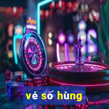 vé số hùng